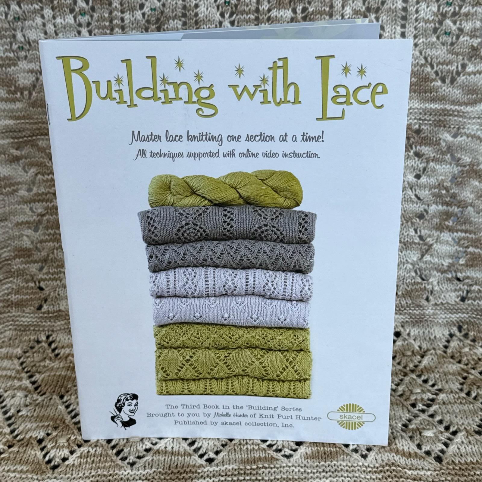Building with Lace Class *SKILL BUILDER Fillory Yarn