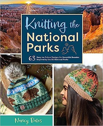 Knitting the National Parks by Nancy Bates