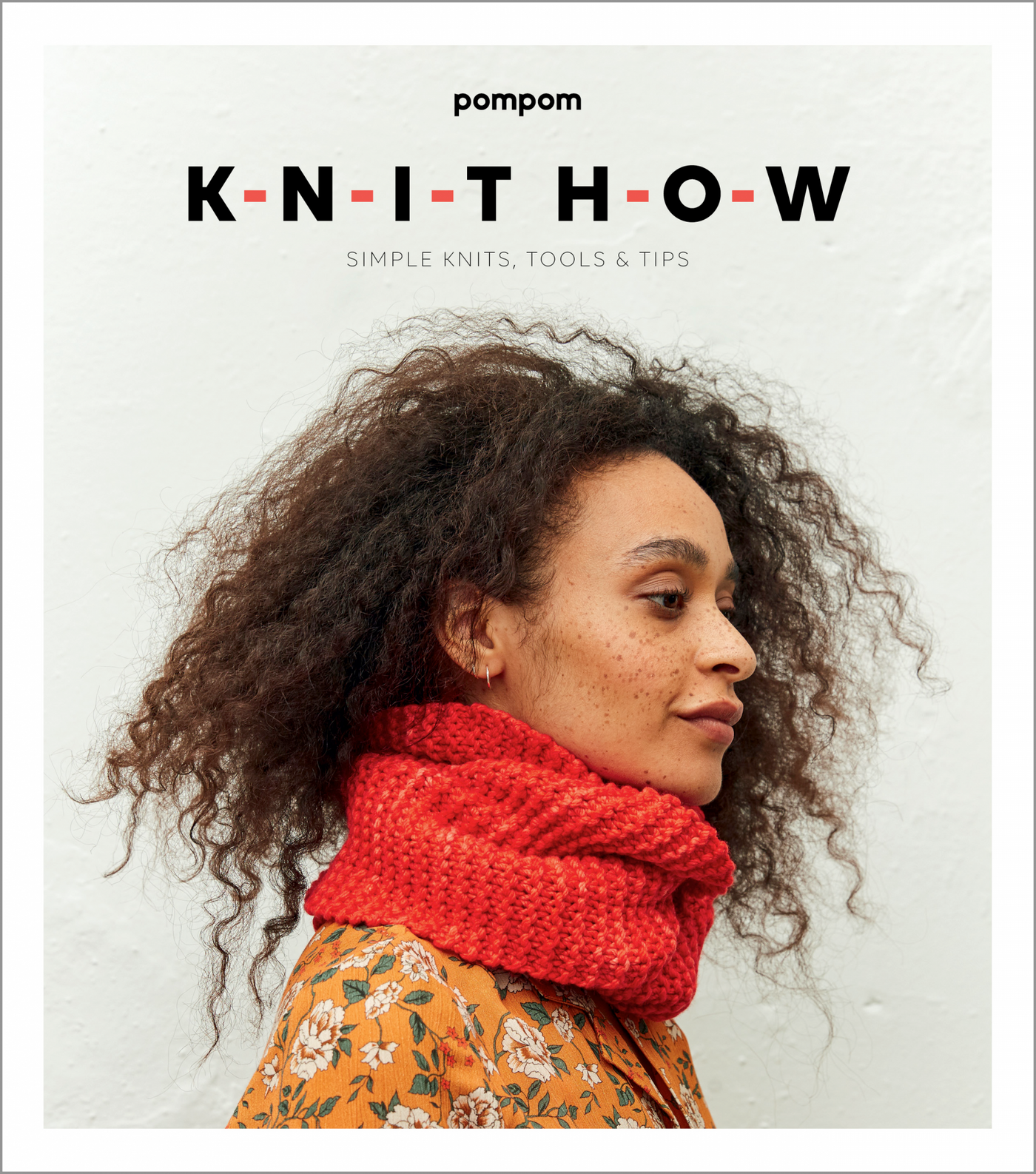 Knit How - Simple Knits Tools and Tips by Pom Pom Press - Fillory Yarn